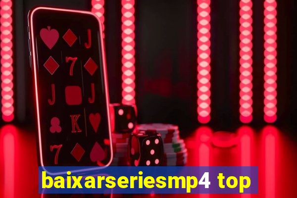 baixarseriesmp4 top